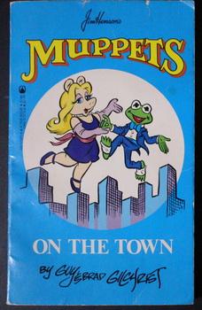 Seller image for MUPPETS - ON THE TOWN. [ Based on Jim Henson MUPPETS ]. Newspaper Cartoon Comic Strips. for sale by Comic World