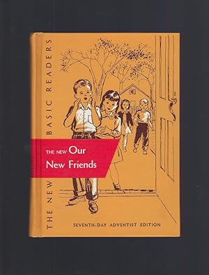 Seller image for The New Our New Friends Dick & Jane (Like New!) 1953 Seventh Day Adventist Collectible Edition for sale by Keller Books