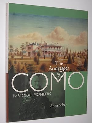 The Armytages of Como : Pastoral Pioneers