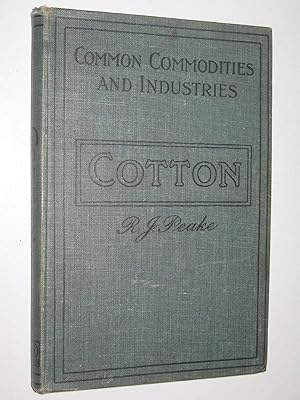 Seller image for Cotton : From the Raw Material to the Finished Product for sale by Manyhills Books