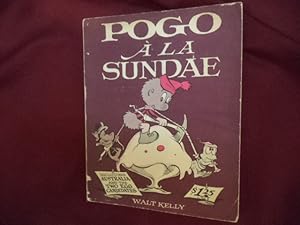 Image du vendeur pour Pogo. A La Sundae. Including Australia and the Two Egg Candidates. mis en vente par BookMine