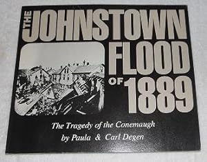 Seller image for The Johnstown Flood of 1889: The Tragedy of the Conemaugh for sale by Pheonix Books and Collectibles