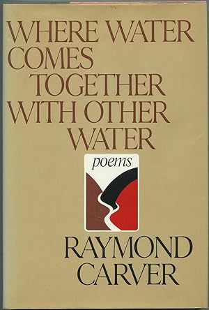 Imagen del vendedor de Where Water Comes Together With Other Water a la venta por Between the Covers-Rare Books, Inc. ABAA