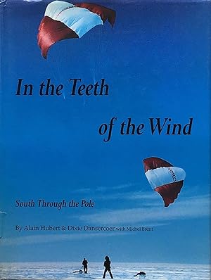 Image du vendeur pour In the teeth of the wind mis en vente par Acanthophyllum Books