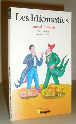 Bild des Verkufers fr Les Idiomatics - Francais-Anglais zum Verkauf von Washburn Books