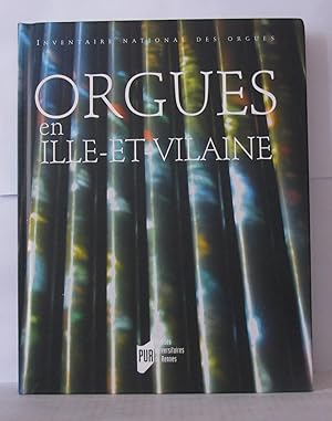 Image du vendeur pour Orgues en Ille-et-Vilaine ( Avec CD Audio vido ) mis en vente par Librairie Albert-Etienne