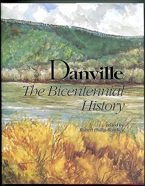 Bild des Verkufers fr Danville The Bicentennial History zum Verkauf von RT Books