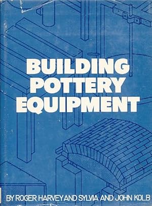 Seller image for Building Pottery Equipment for sale by Bookshelf of Maine