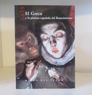 Imagen del vendedor de El Greco y la Pintura Espaola del Renacimiento a la venta por BRIMSTONES