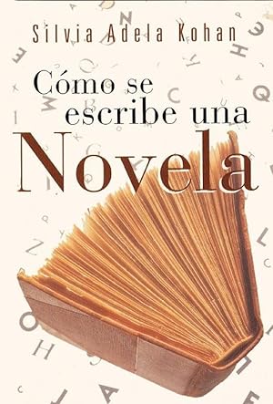 Seller image for Cmo Se Escribe Una Novela (Spanish Edition) for sale by Von Kickblanc