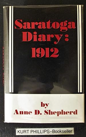 Seller image for Saratoga Diary, 1912 for sale by Kurtis A Phillips Bookseller