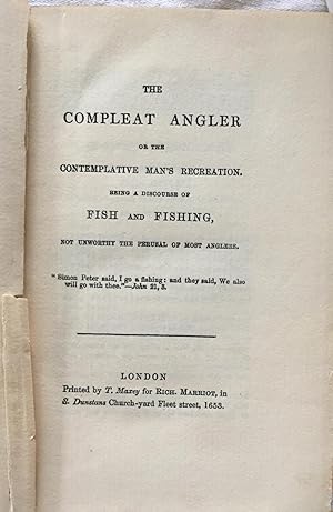 The Compleat Angler or the Contemplative Man's