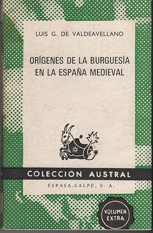 Imagen del vendedor de ORIGENES DE LA BURGUESIA EN LA ESPAA MEDIEVAL Coleccion Austral n 1461. Subrayado con lapicero a la venta por Librera Hijazo