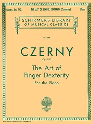 Bild des Verkufers fr Art of Finger Dexterity, Op. 740, Complete : Piano Technique zum Verkauf von GreatBookPrices