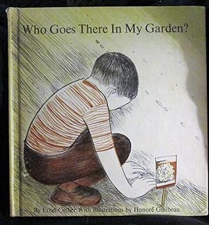 Bild des Verkufers fr Who Goes There In My Garden? zum Verkauf von A Different Chapter