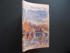 Seller image for MEETING THE FOUR O'CLOCK TRAIN And Other Stories for sale by The Book Scot