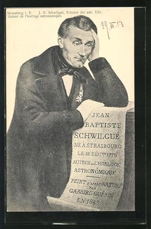 Ansichtskarte Uhrenmacher Jean Baptiste Schwilgue mit Schriftrolle