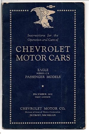 Instructions For The Operation And Care of Chevrolet Motor Cars Eagle Series CA Passenger Models