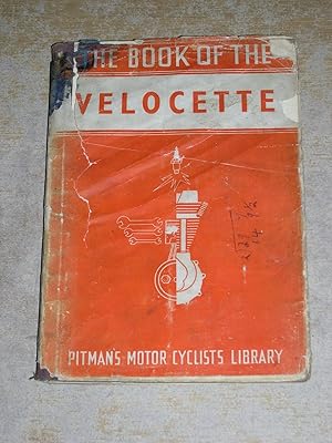 The Book Of The Velocette Models 1930 Onwards