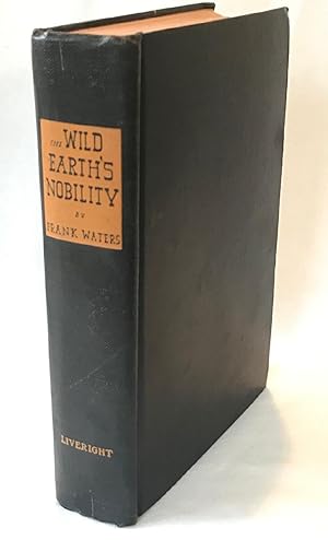 The Wild Earth's Nobility: A Novel of the Old West