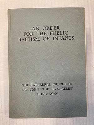 An Order for the Public Baptism of Infants