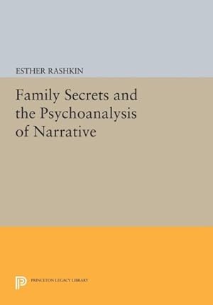 Imagen del vendedor de Family Secrets and the Psychoanalysis of Narrative a la venta por GreatBookPrices