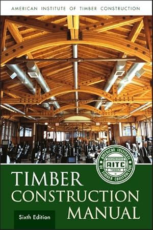 Seller image for Timber Construction Manual for sale by GreatBookPrices