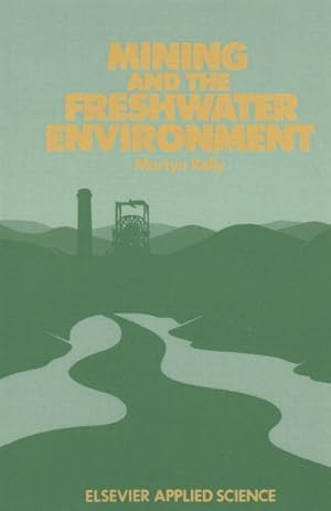 Bild des Verkufers fr Mining and the Freshwater Environment zum Verkauf von GreatBookPrices
