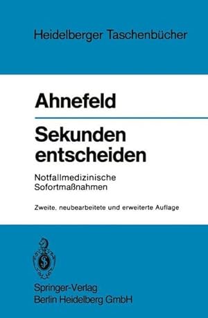 Imagen del vendedor de Sekunden Entscheiden: Notfallmedizinische Sofortmanahmen (Heidelberger Taschenbcher) (German Edition) a la venta por Versandantiquariat Felix Mcke