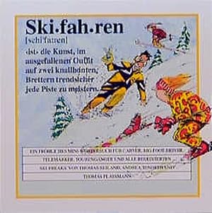 Bild des Verkufers fr Skifahren (Tomus - Die frhlichen Minis) zum Verkauf von Versandantiquariat Felix Mcke