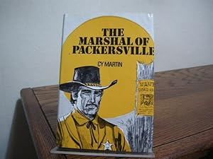 Immagine del venditore per The Marshal of Packersville venduto da Bungalow Books, ABAA