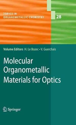 Imagen del vendedor de Molecular Organometallic Materials for Optics a la venta por GreatBookPrices