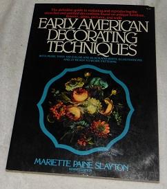 Seller image for Early American decorating techniques: Step-by-step directions for mastering traditional crafts for sale by Pheonix Books and Collectibles