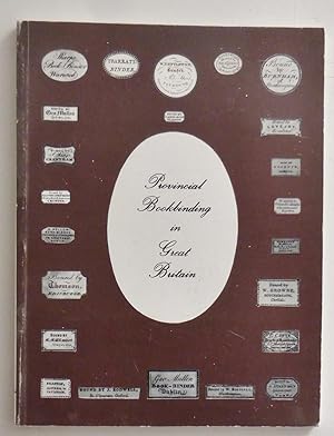 Provincial Bookbinding in Great Britain, Sixteenth to the Twentieth Century