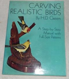 Seller image for Carving Realistic Birds: A Step-by-Step Manual with Full-Size Patterns for sale by Pheonix Books and Collectibles