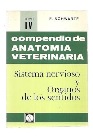 Imagen del vendedor de COMPENDIO DE ANATOMIA VETERINARIA. TOMO IV: SISTEMA NERVIOSO Y ORGANOS DE LOS SENTIDOS a la venta por Desvn del Libro / Desvan del Libro, SL