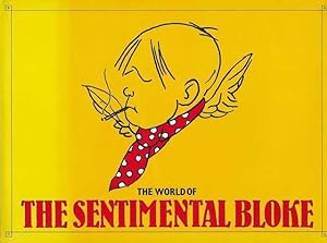 The World of The Sentimental Bloke