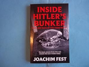 Imagen del vendedor de Inside Hitler's Bunker a la venta por Carmarthenshire Rare Books