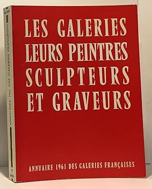 Image du vendeur pour Les galeries leurs peintures sculpteurs et graveurs - guide de l'amateur mis en vente par crealivres