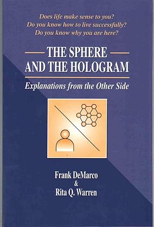 Seller image for SPHERE AND THE HOLOGRAM, THE Explanations from the Other Side for sale by The Avocado Pit