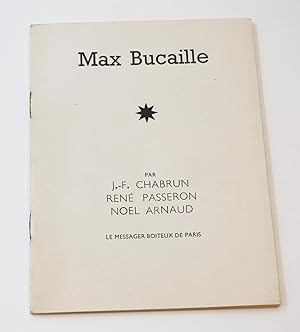 Imagen del vendedor de Max Bucaille a la venta por Librairie-Galerie Emmanuel Hutin