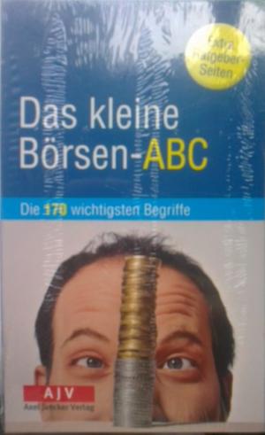 Immagine del venditore per Das kleine Brsen-ABC. Die 170 wichtigsten Begriffe. Kleinformat venduto da Versandantiquariat Jena