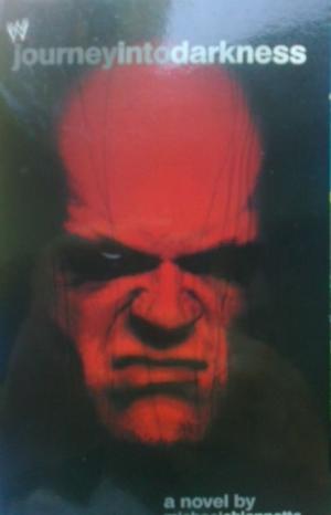 Image du vendeur pour Journey Into Darkness: The Unauthorized History of Kane (WWE) mis en vente par Versandantiquariat Jena
