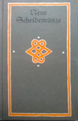 Seller image for Neue Scheidemnze - Aus dem Sprichwrterlexikon for sale by Versandantiquariat Jena