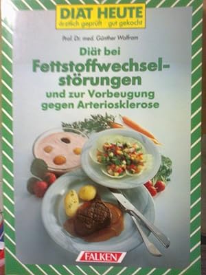 Bild des Verkäufers für Diät bei Fettstoffwechselstörungen zum Verkauf von Versandantiquariat Jena