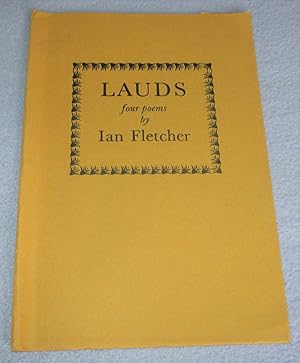 Seller image for Lauds, Four Poems by ian Fletcher for sale by Bramble Books