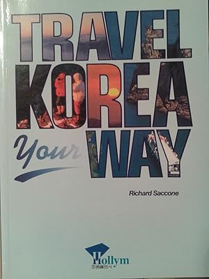 Seller image for Travel Korea Your Way for sale by Versandantiquariat Jena