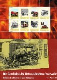 Bild des Verkufers fr Die Geschichte der sterreichischen Feuerwehr: Inklusive 8 exklusiven 55 Cent Briefmarken (Marken.Bcher) zum Verkauf von Versandantiquariat Jena