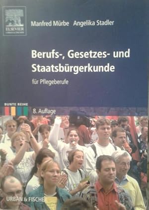 Seller image for Berufs-, Gesetzes- und Staatsbrgerkunde fr Pflegeberufe for sale by Versandantiquariat Jena