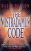 Seller image for The Nostradamus Code: For the First Time the Secrets of Nostradamus Revealed in the Age of Computer Science for sale by Versandantiquariat Jena